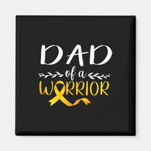Dad Of A Warrior Childhood Cancer Awareness Suppor Magnet