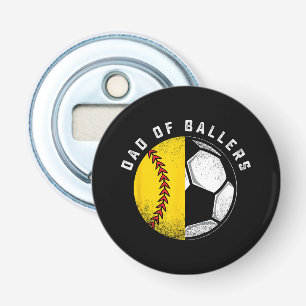 Dad of Ballers Father Son Softball Soccer Player Bottle Opener