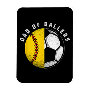 Dad of Ballers Father Son Softball Soccer Player Magnet