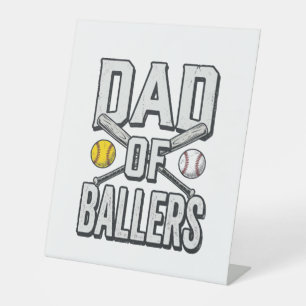 Dad of Ballers Softball and Baseball Vintage Shirt Pedestal Sign