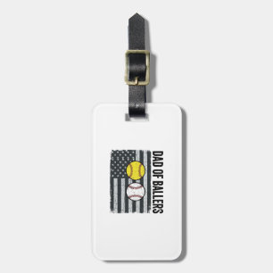 Dad of Ballers Softball Baseball Patriotic Luggage Tag