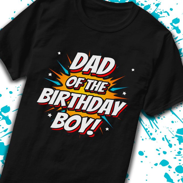 Dad of Birthday Boy Superhero Comics Comic Party T-Shirt (Creator Uploaded)