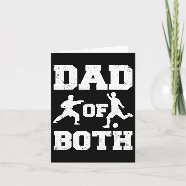 Dad Of Both Funny Karate Soccer Dad  Card (Front)