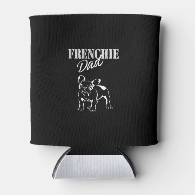 dad of cute frenchie | funny french bulldog gift can cooler (Front)
