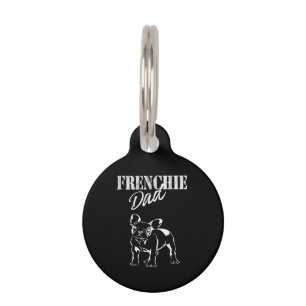 Dad Of Cute Frenchie Funny French Bulldog Lovers Pet Tag
