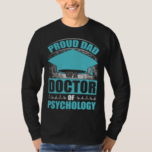 Dad Of Doctor Of Psychology School Psychologist Gr T-Shirt