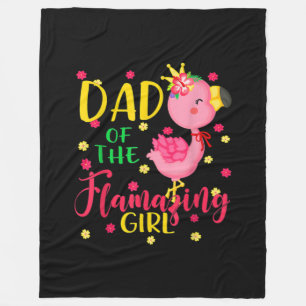 Dad Of Flamazing Girl Cute Flamingo Dad Birthday Fleece Blanket
