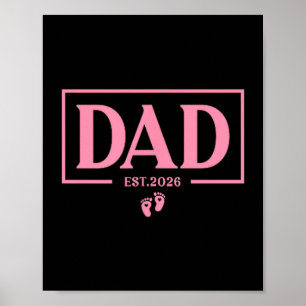 Dad Of Girl Est. 2026 Dad Est. 2026 Expect Baby 20 Poster