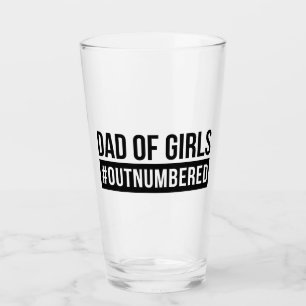 Dad of Girls #Outnumbered Glass