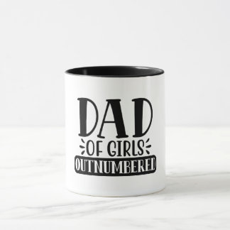 Dad of girls outnumbered mug