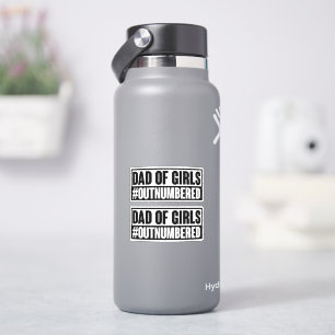 Dad of Girls Outnumbered Sticker