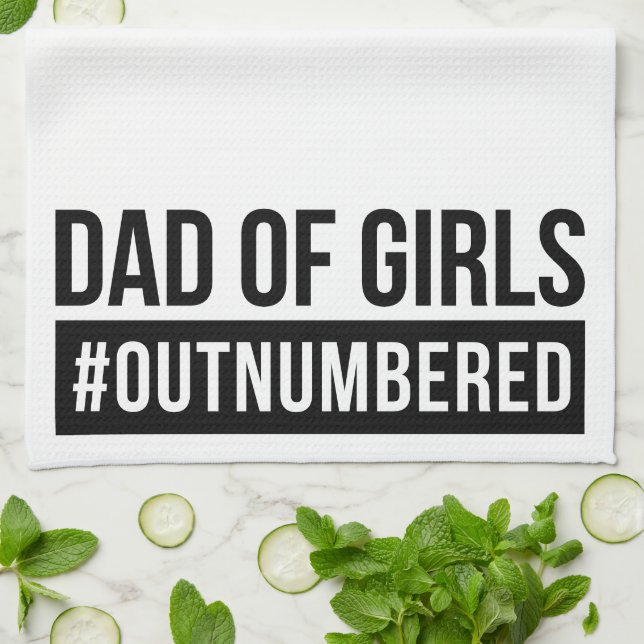 Dad of Girls #Outnumbered Tea Towel (Folded)