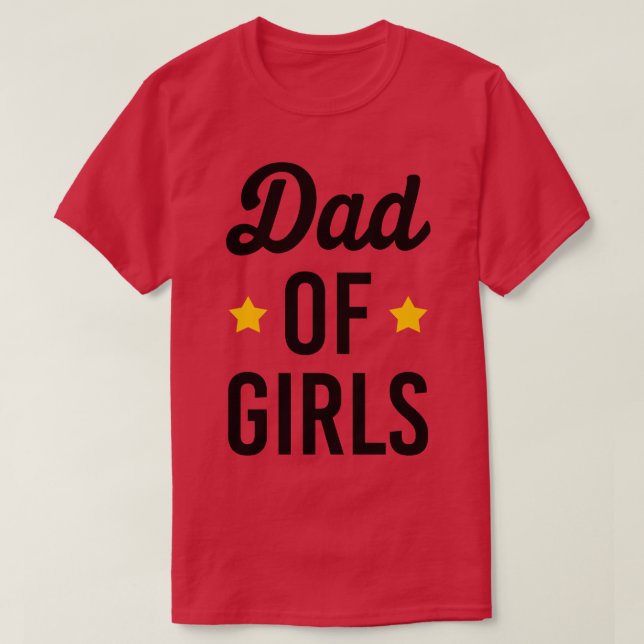Dad of girls T-Shirt (Design Front)
