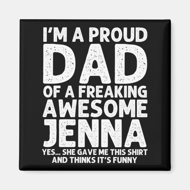 Dad Of Jenna Gift Fathers Day Funny Personalised Magnet (Front)