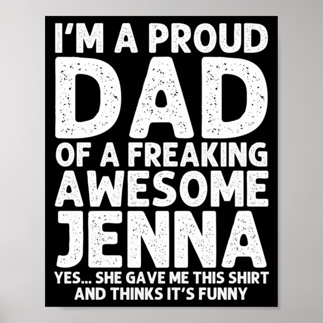 Dad Of Jenna Gift Fathers Day Funny Personalised Poster (Front)