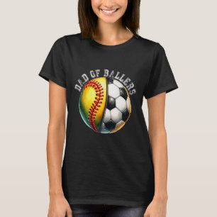 Dad Of Llers Softll Soccer Player Coach Father's D T-Shirt