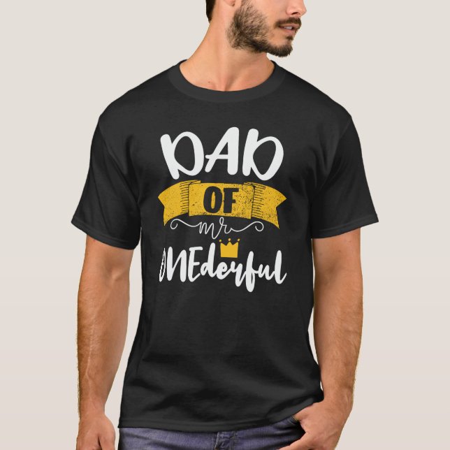 Dad of Mr Onederful 1st Birthday Party Matching T-Shirt (Front)