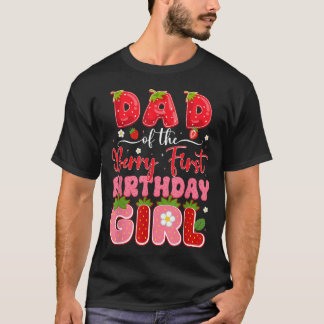 Dad Of The Berry First Birthday One Strawberry T-Shirt