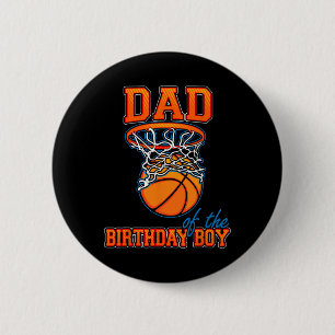 Dad Of The Birthday Boy Basketball Birthday Family 6 Cm Round Badge