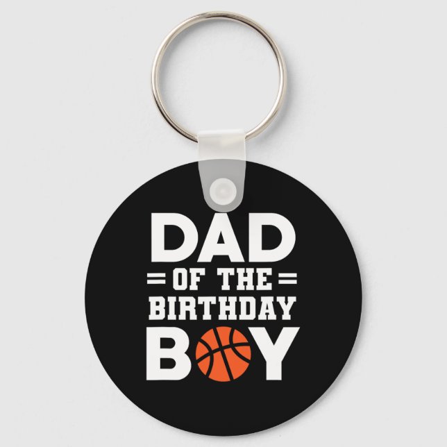 Dad Of The Birthday Boy Basketball Coach Basketbal Key Ring (Front)
