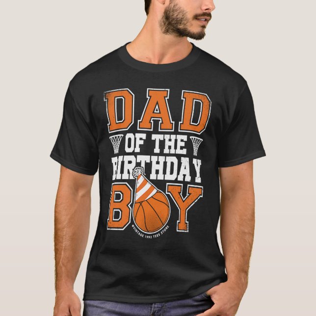 Dad Of The Birthday Boy Basketball Player Daddy Fa T-Shirt (Front)
