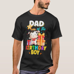 Dad Of The Birthday Boy Cow Farm Animals Family B T-Shirt