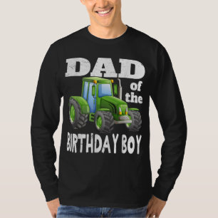 Dad of the Birthday Boy Farm Tractor Party Idea T-Shirt