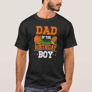 Dad Of The Birthday Boy Football Soccer Theme Bday T-Shirt