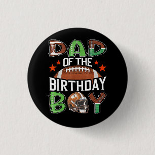 Dad of The Birthday Boy Game Day Football 3 Cm Round Badge