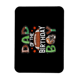 Dad of The Birthday Boy Game Day Football Magnet