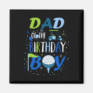 Dad Of The Birthday Boy Hole In One Golf Sport Mat Magnet