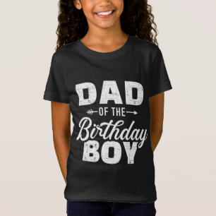 Dad of the birthday boy matching family party T-Shirt