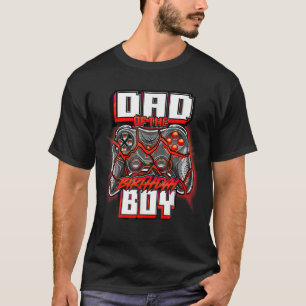 Dad Of The Birthday Boy Matching Family Video Game T-Shirt