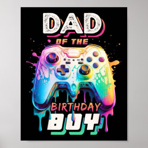 Dad Of The Birthday Boy Matching Video Game Birthd Poster