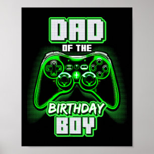 Dad Of The Birthday Boy Matching Video Game Birthd Poster