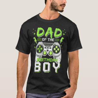 Dad of the Birthday Boy Matching Video Gamer Birth T-Shirt