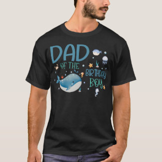 Dad Of The Birthday Boy Oneder The Sea Bday Ocean T-Shirt