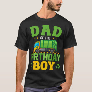 Dad Of The Birthday Boy Recycling Truck Birthday F T-Shirt