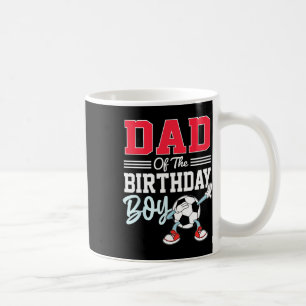 Dad Of The Birthday Boy Shirt Soccer Party Family  Coffee Mug
