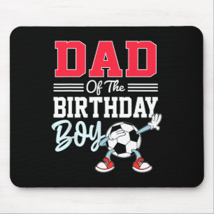 Dad Of The Birthday Boy Shirt Soccer Party Family Mouse Pad