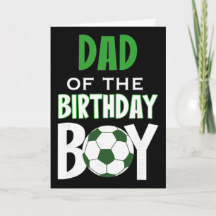 Dad Of The Birthday Boy Soccer Mom Card