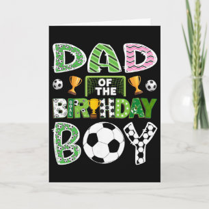 Dad Of The Birthday Boy Soccer Player Game Day  Card