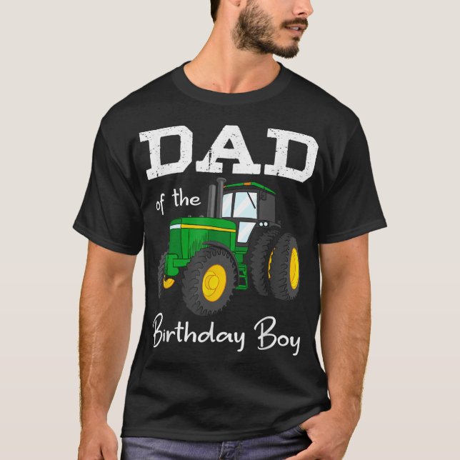 Dad Of The Birthday Boy Tractor Farm Party T-Shirt (Front)