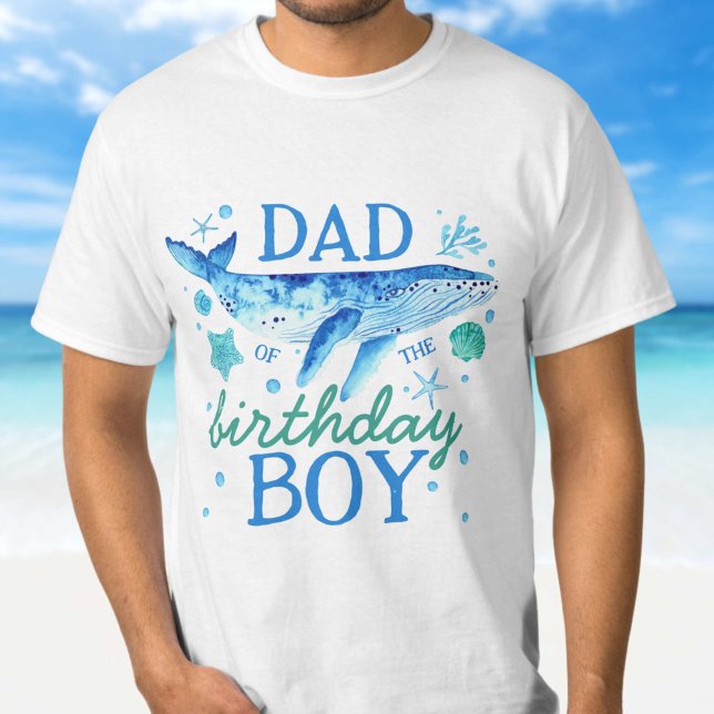 Dad of The Birthday Boy Under the Sea Whale T-Shirt (Dad of The Birthday Boy Under the Sea Whale T-Shirt)