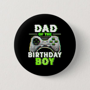 Dad Of The Birthday Boy Video Gamer Matching Famil 6 Cm Round Badge
