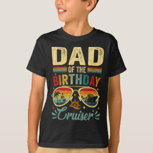 Dad Of The Birthday Cruiser Sungles Cruise Vintage T-Shirt