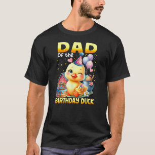 Dad Of The Birthday Cute Duck Animals Theme Family T-Shirt