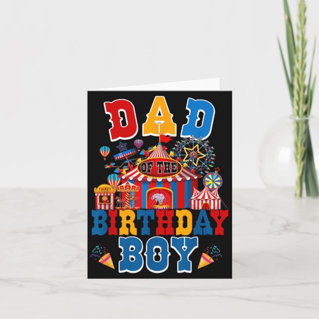 Dad Of The Birthday For Boy Circus Carnival Theme Card (Front)