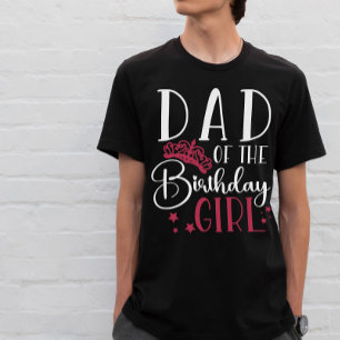 Dad of the Birthday Girl Birthday Squad Matching T-Shirt