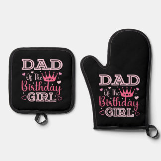 Dad of The Birthday Girl Cute Pink Matching Family Oven Mitt & Pot Holder Set